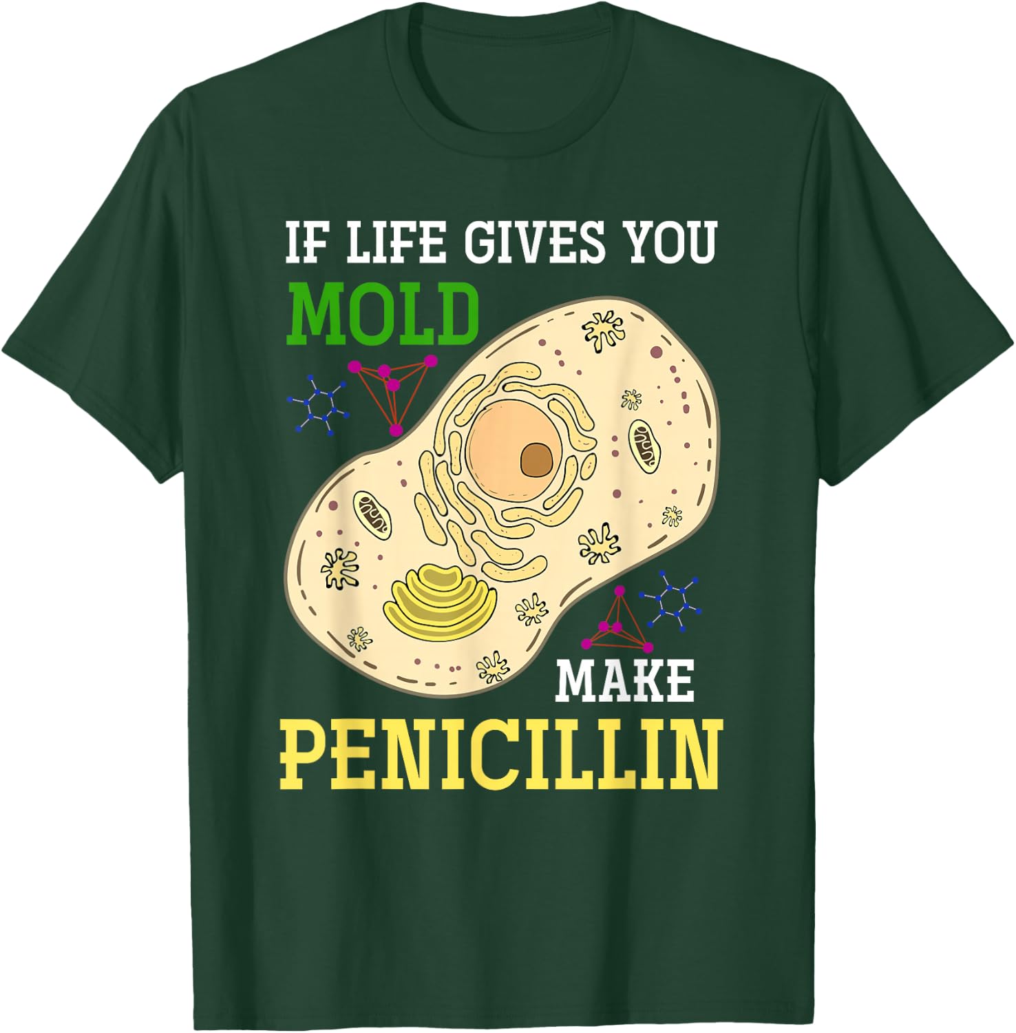 Natural Science Penicillin Biologist Gift Biology T-Shirt - T-Shirt | Forest