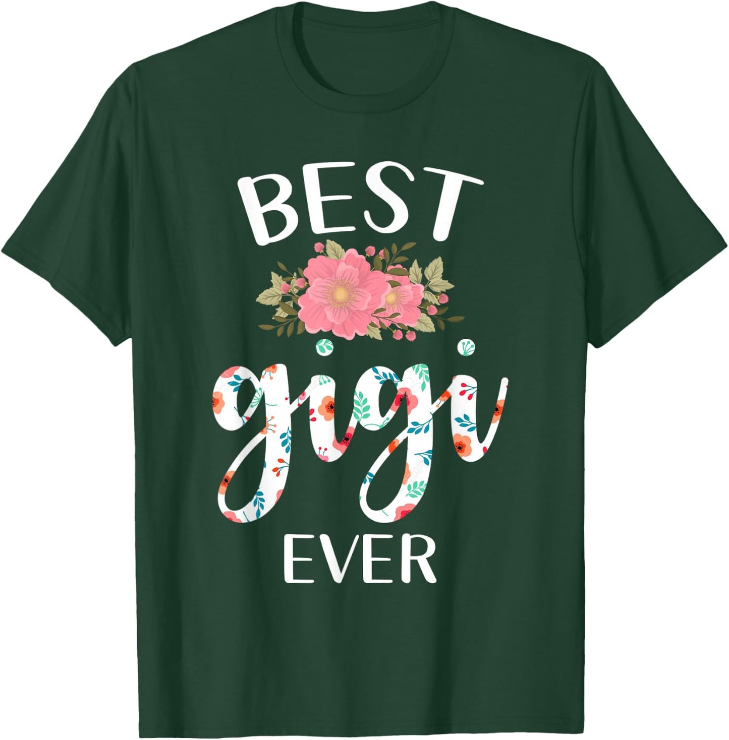 The best Gigi of all time - The best Gigi of all time - Grandma T-Shirt - T-Shirt | Forest