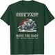 Ride Fast Move the Body Motorcycle Biker Rider T-Shirt - T-Shirt | Forest