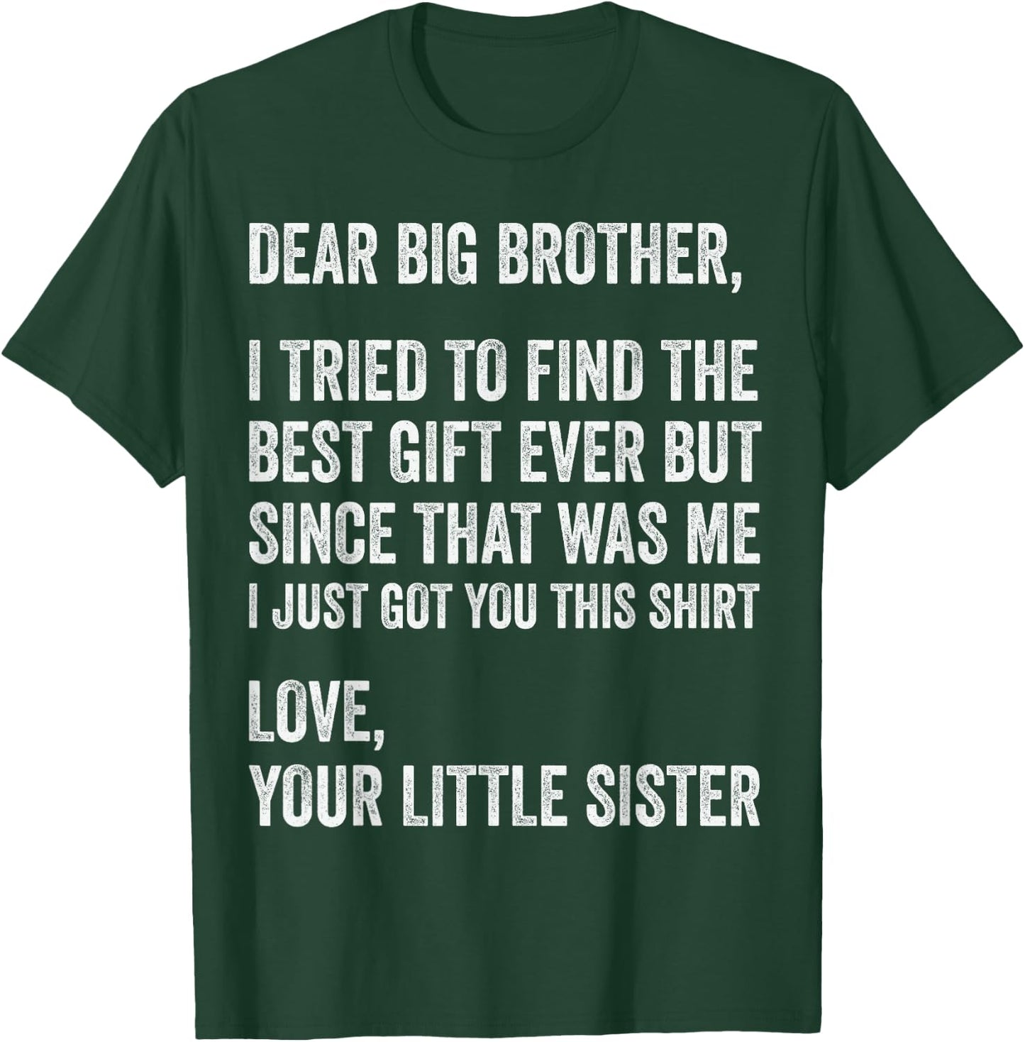 I Tried to Find The Best Funny Brother Fathers Day T-Shirt - T-Shirt | Forest