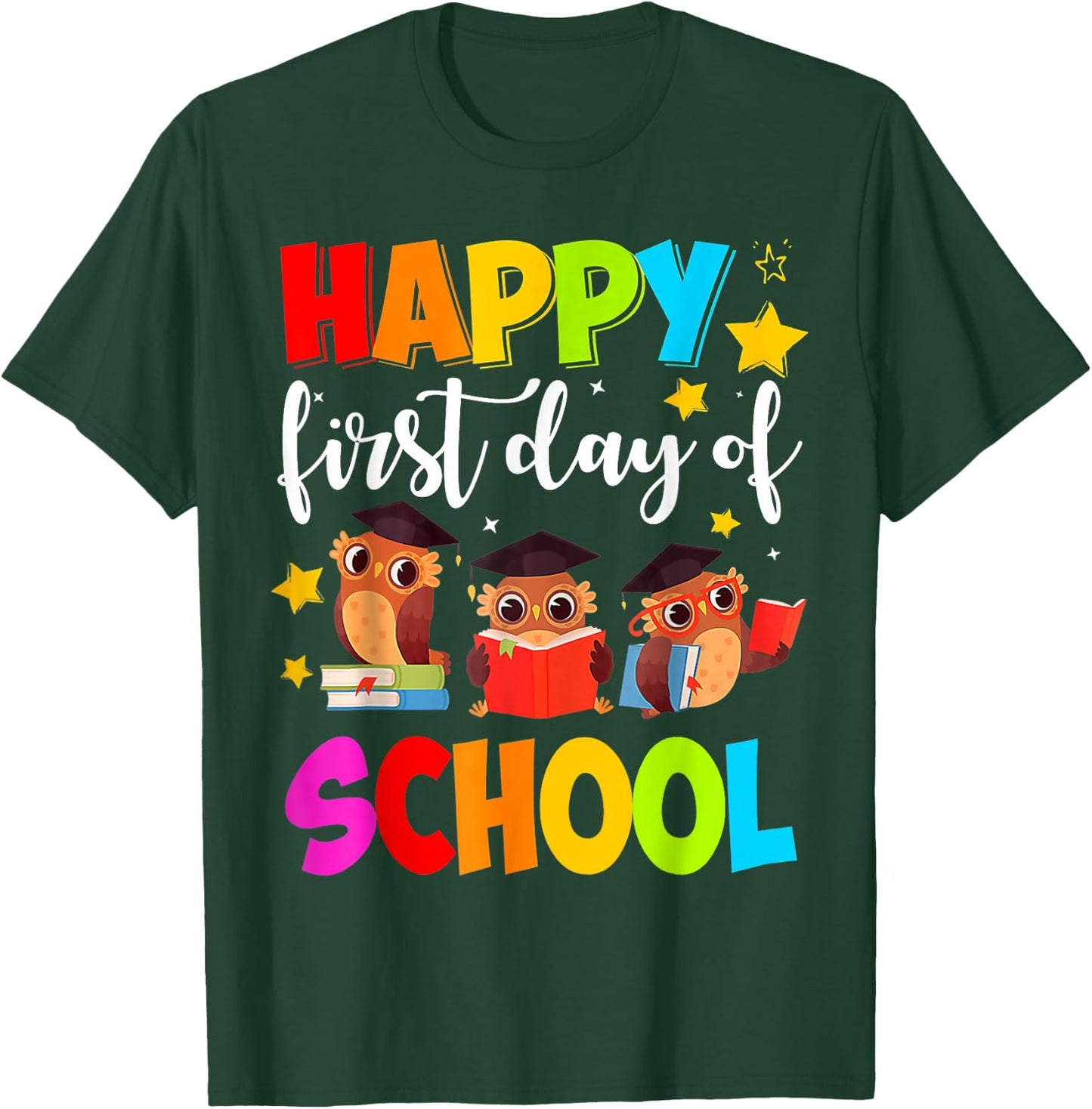Cute Owls Happy First Day of School Students Parents T-Shirt - T-Shirt | Forest