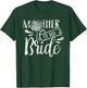 Mother Of The Bride Bachelorette Cute Party Wedding Mom T-Shirt - T-Shirt | Forest
