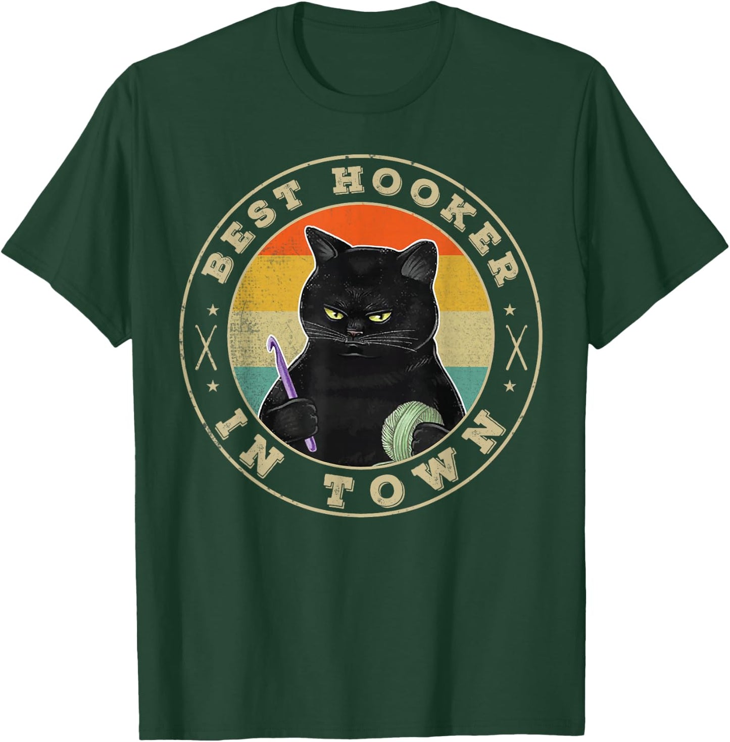 Crochet Best Hooker in Town Funny knitting crocheting Lovers T-Shirt - T-Shirt | Forest