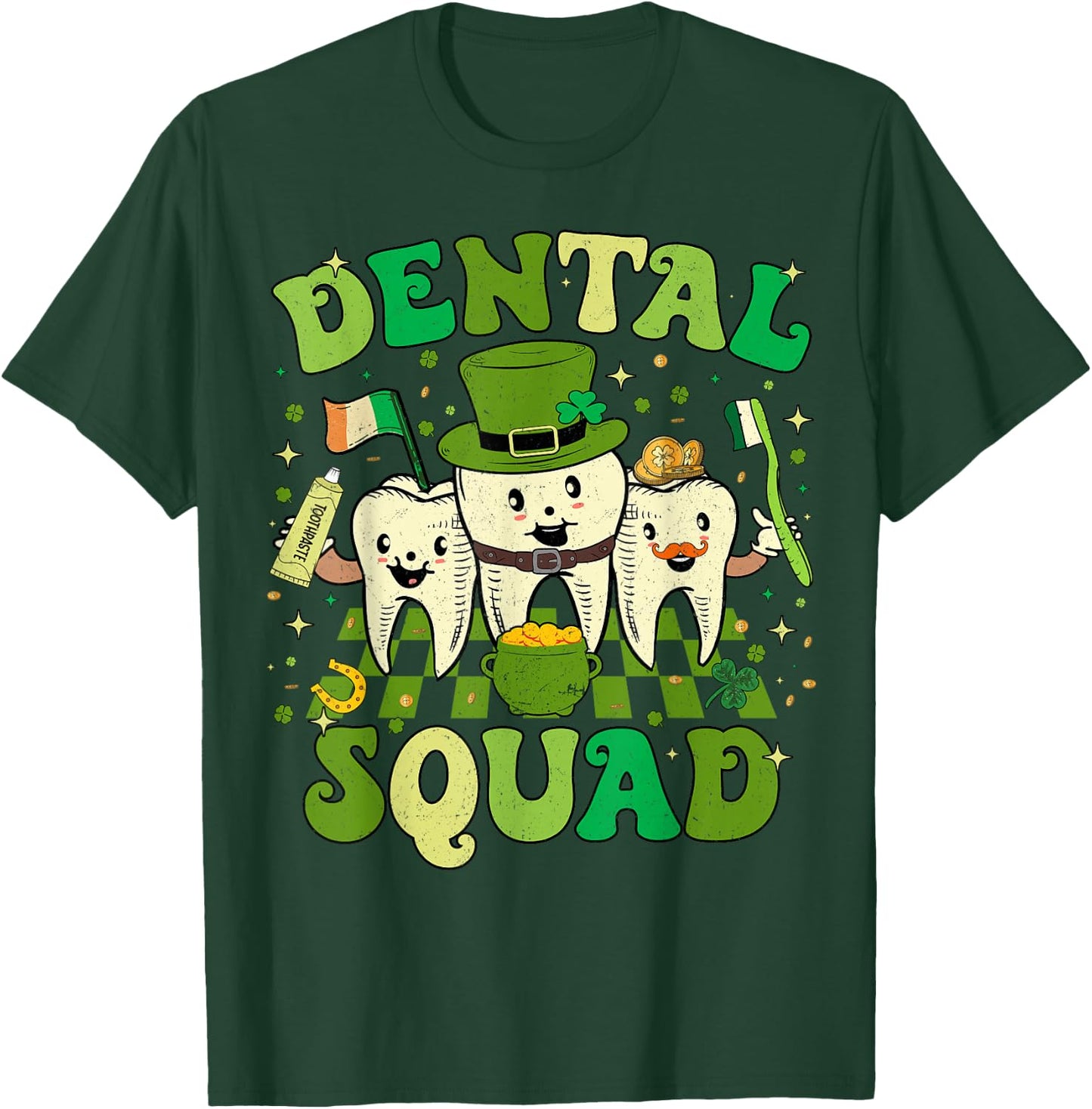 St Patrick Day Dental Squad Saint Paddys Teeth Irish Dentist T-Shirt - T-Shirt | Forest