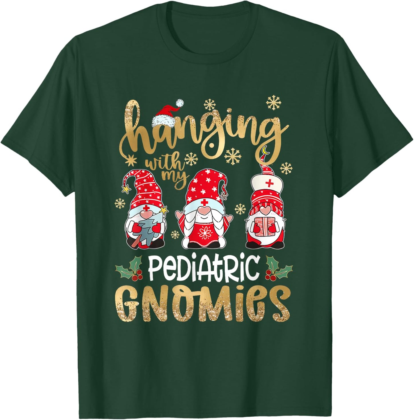 Hanging With My Pediatric Gnomies Nurse Christmas Santa Hat T-Shirt - T-Shirt | Forest