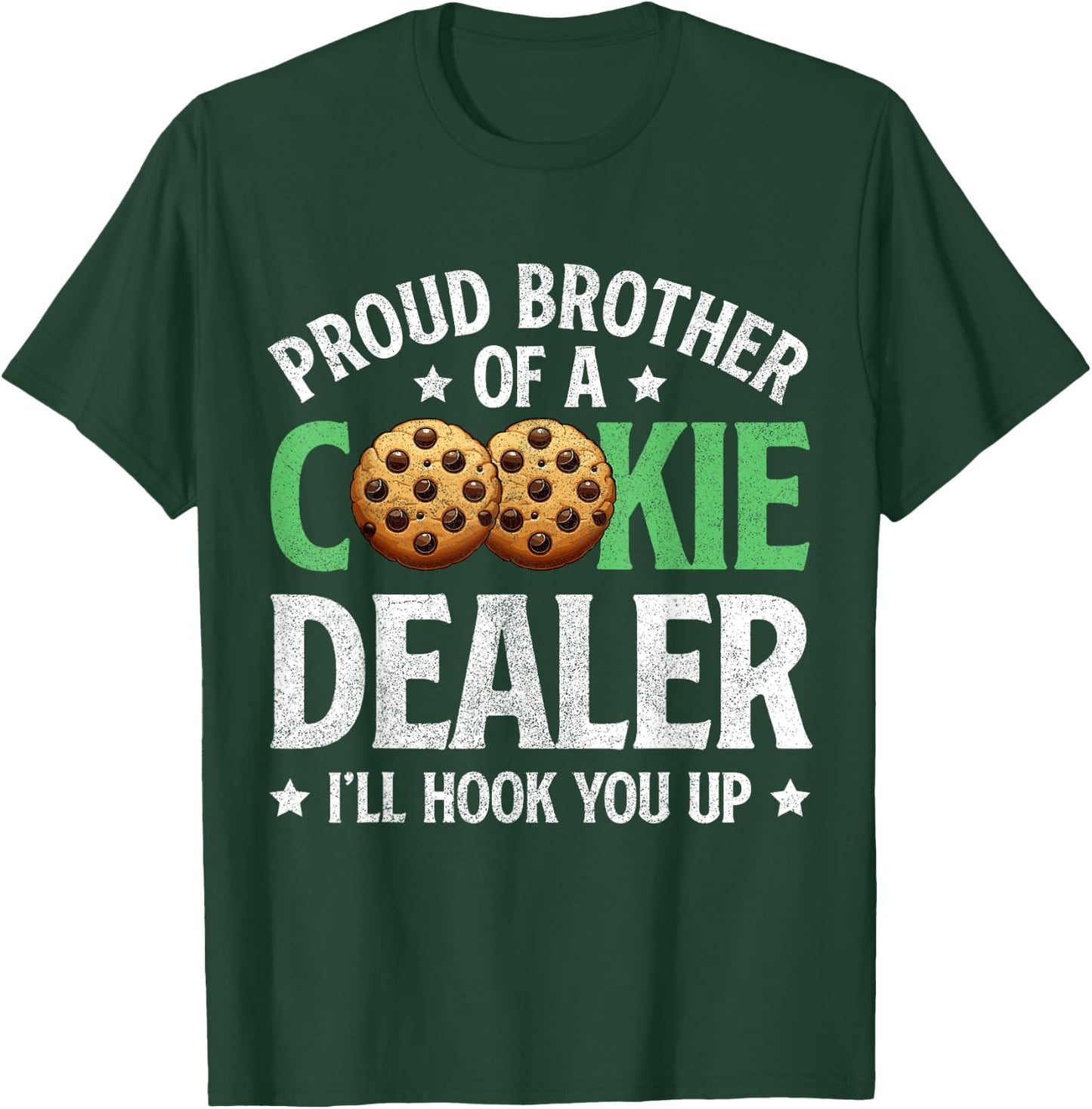 Proud Brother Of A Cookie Dealer Girl Leader Scout Dealer T-Shirt - T-Shirt | Forest