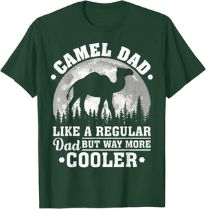 Camel Dad Like A Regular Dad Funny Camel Father's Day T-Shirt - T-Shirt | Forest