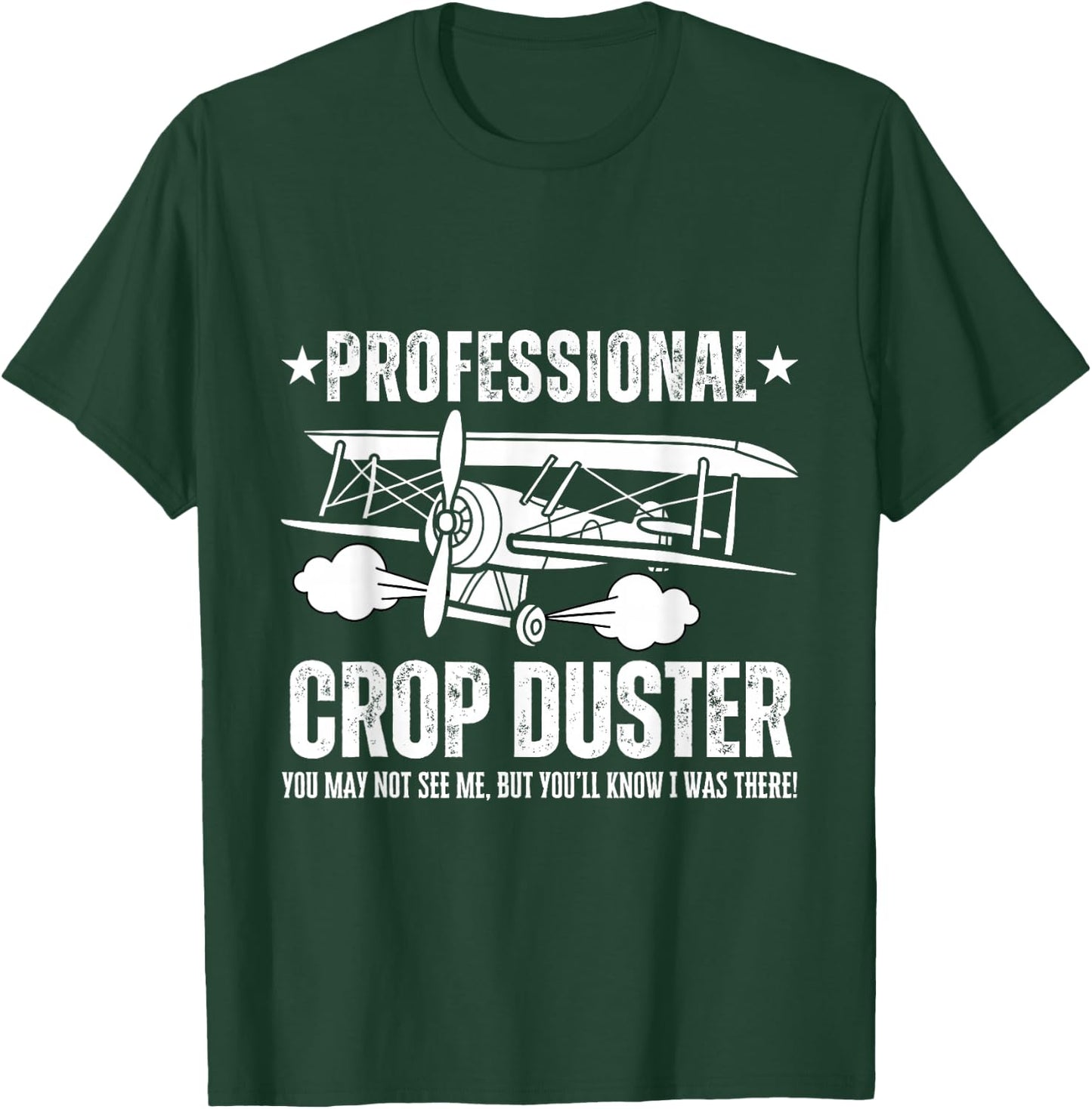 Crop Dusting Professional Crop Duster Funny Fart T-Shirt - T-Shirt | Forest