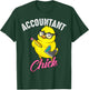 Funny Accountant Chick Gift CPA Bookkeeper Auditor Women T-Shirt - T-Shirt | Forest