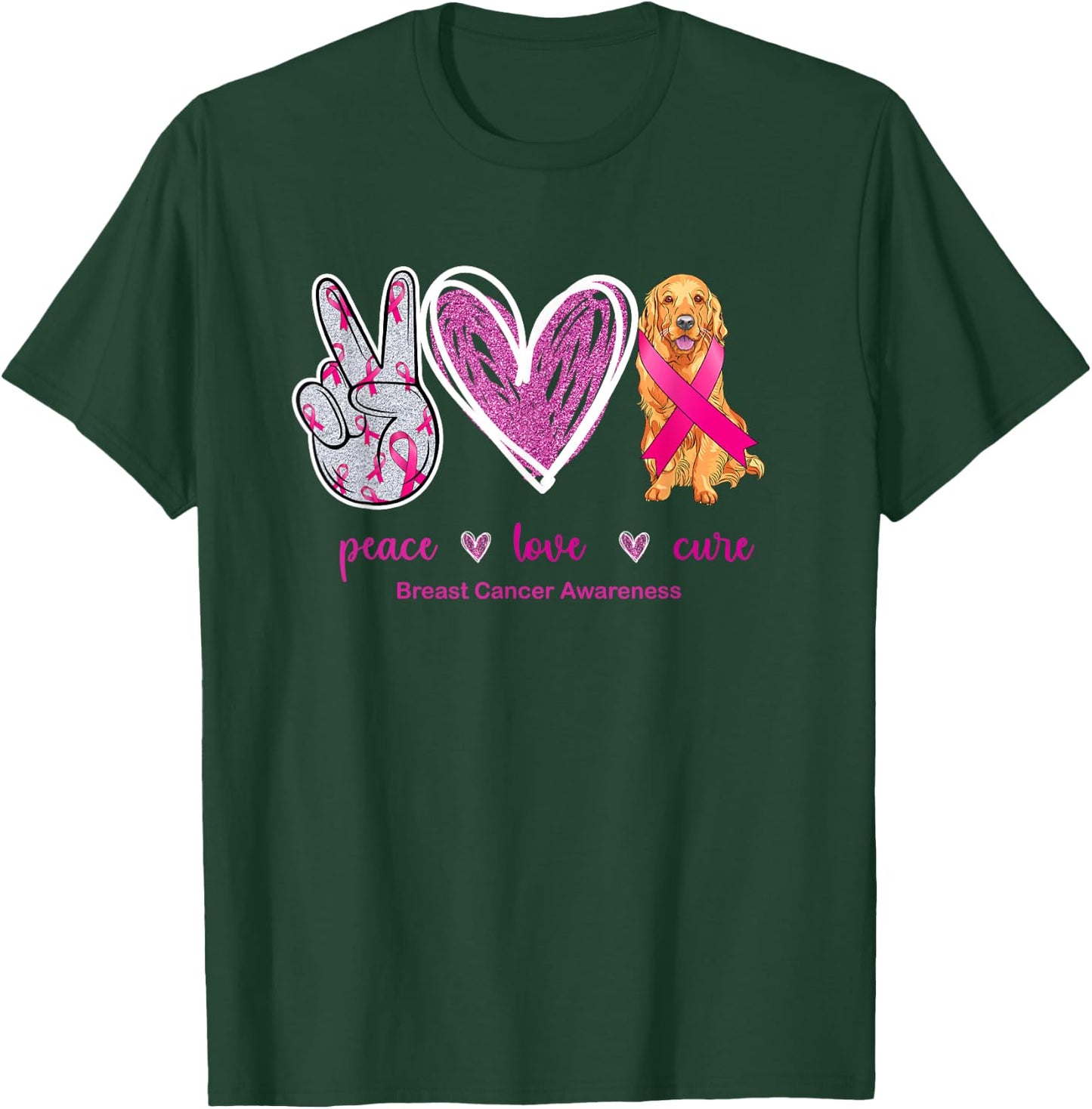 Peace Love Cure Golden Retriever Dog Breast Cancer Awareness Women T-Shirt - T-Shirt | Forest