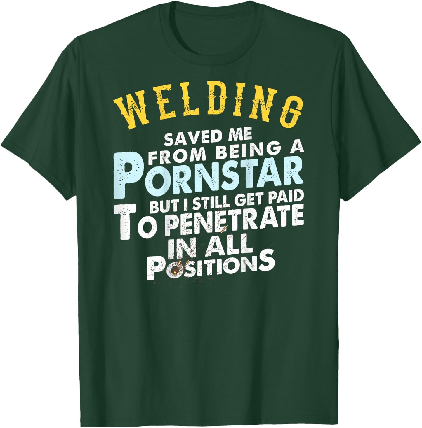 Funny Welding Gifts for Proud Welders Small T-Shirt - T-Shirt | Forest