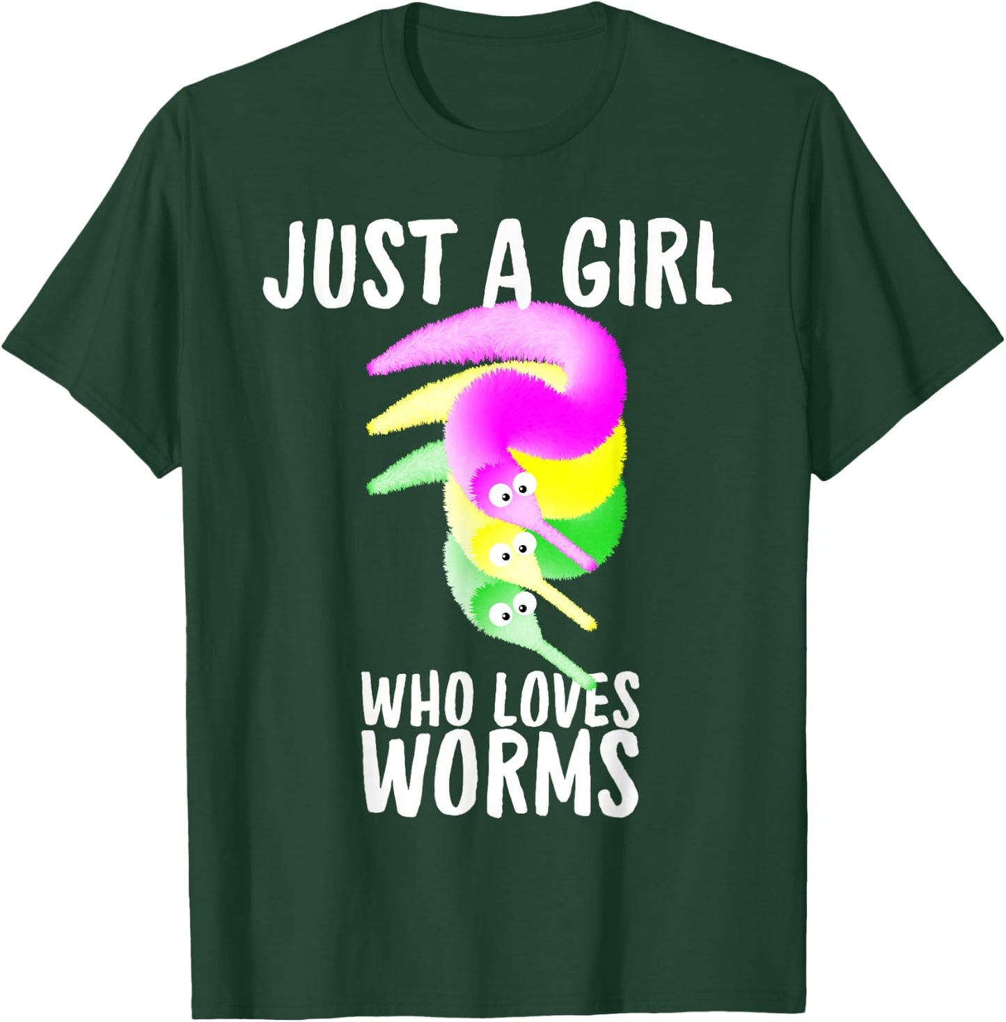 Just a Girl Who Loves Worms , Fuzzy Worm Toy String T-Shirt - T-Shirt | Forest