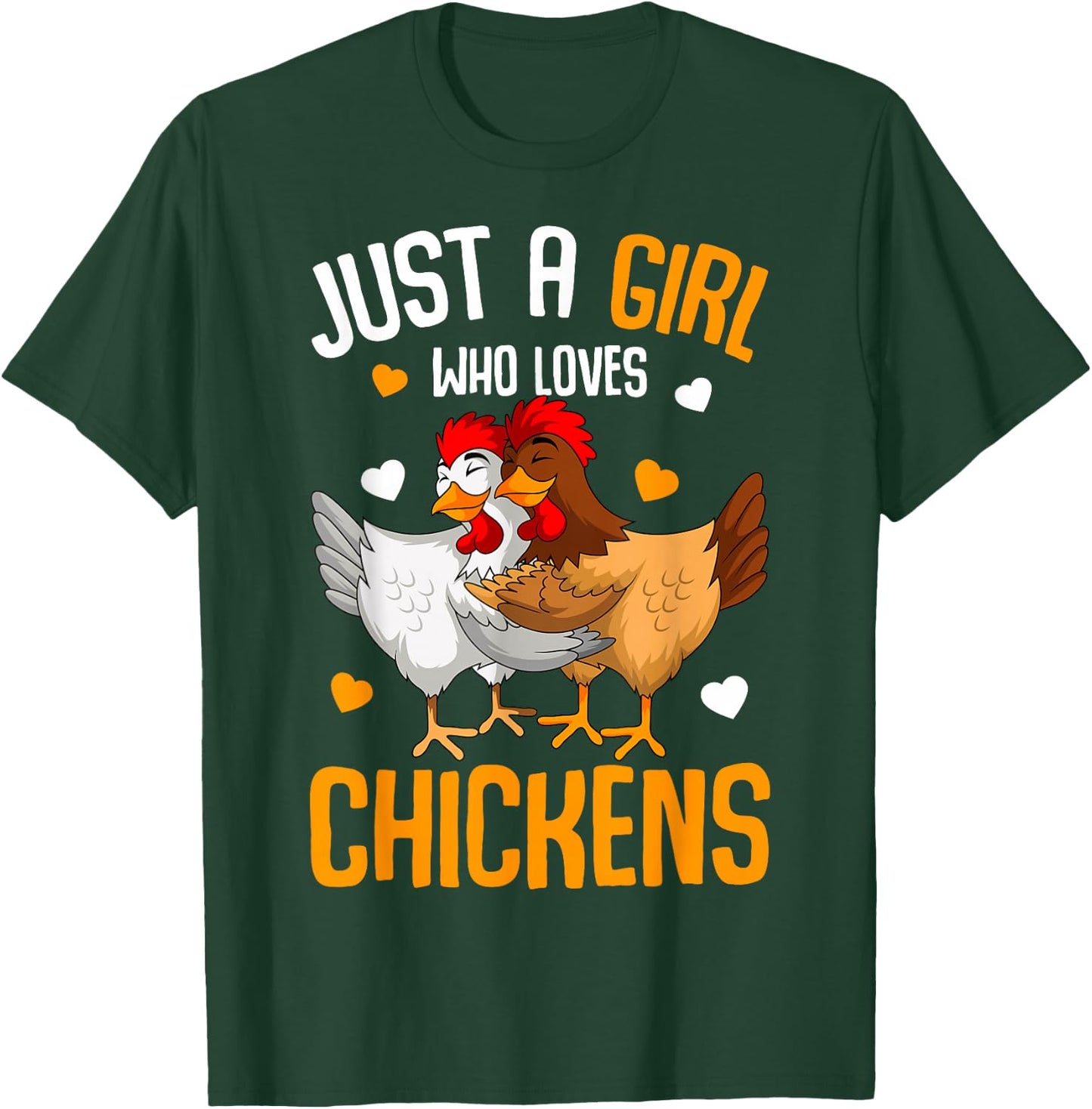 Just a Girl who loves Chickens Girls Chicken T-Shirt - T-Shirt | Forest