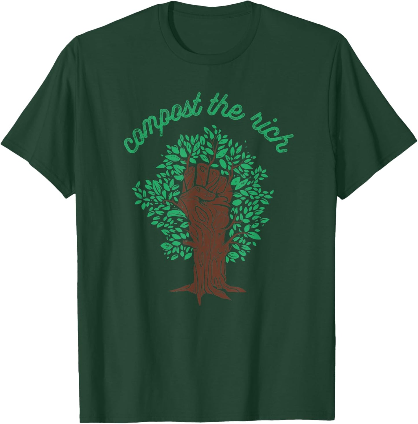 Compost The Rich Protest Power Fist Socialist Resistance T-Shirt - T-Shirt | Forest