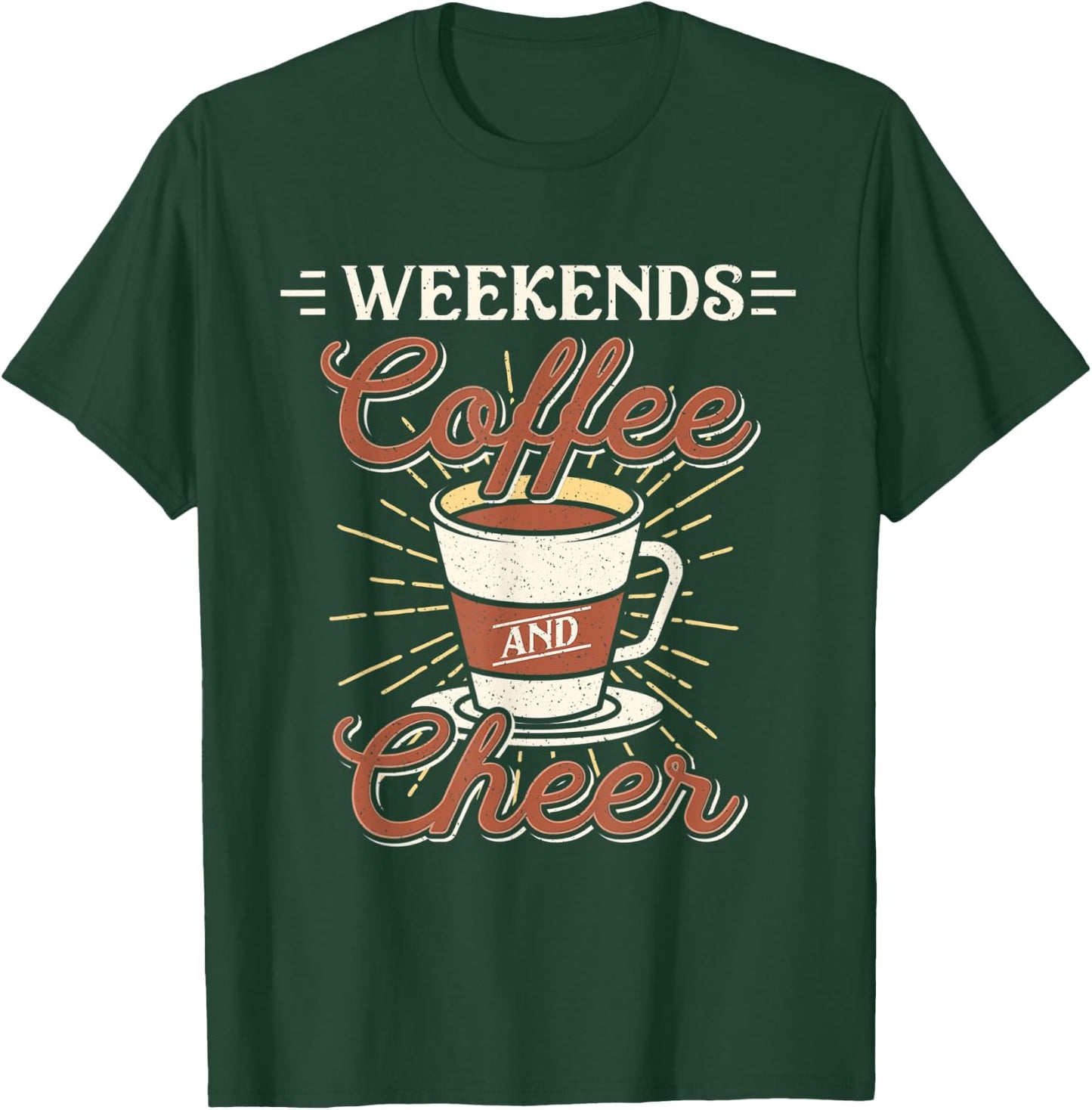 Weekends Coffee And Cheer Mom Cheerleading Parent Gift T-Shirt - T-Shirt | Forest