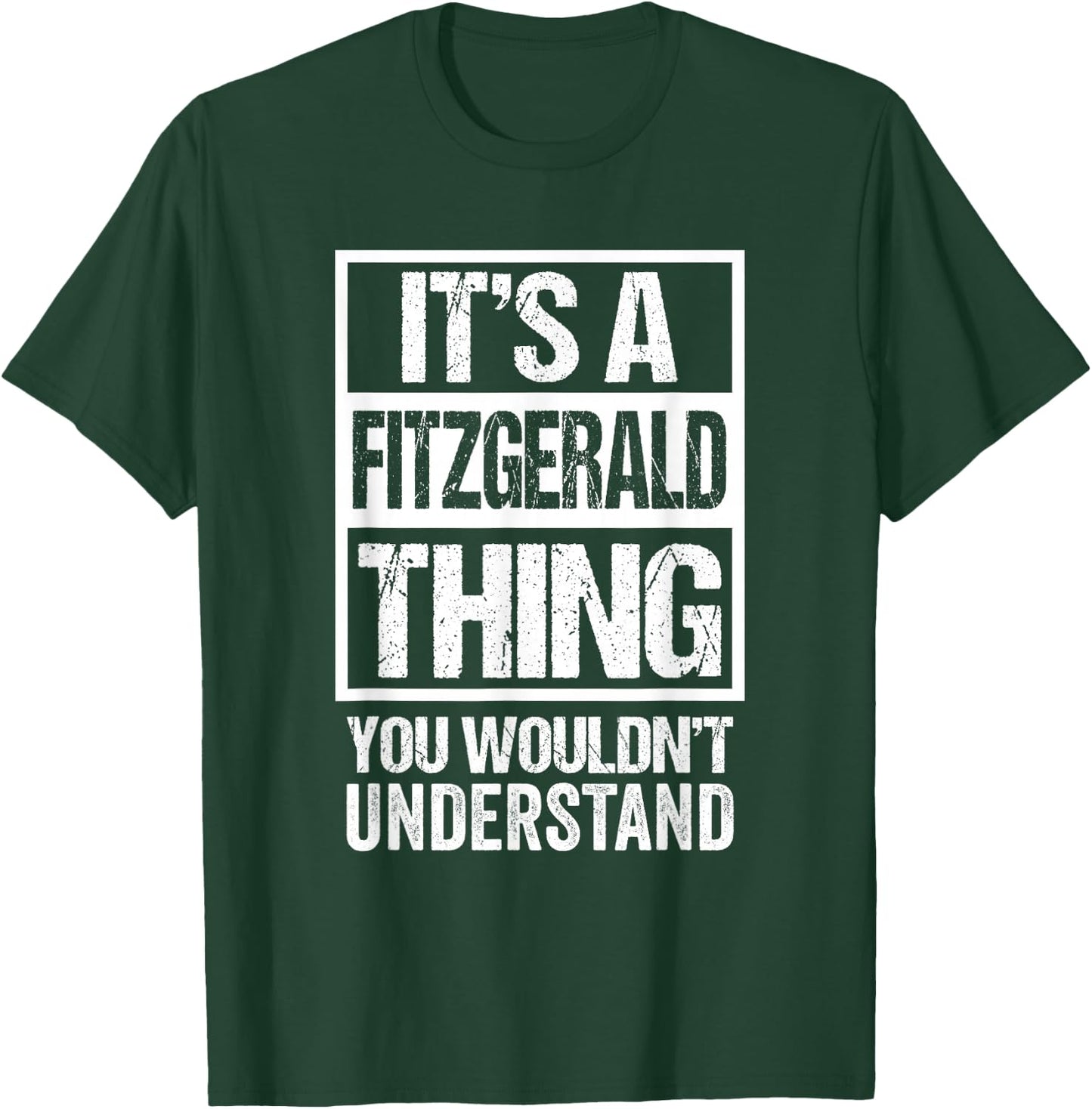 It's A Fitzgerald Thing You Wouldn't Understand T-Shirt - T-Shirt | Forest