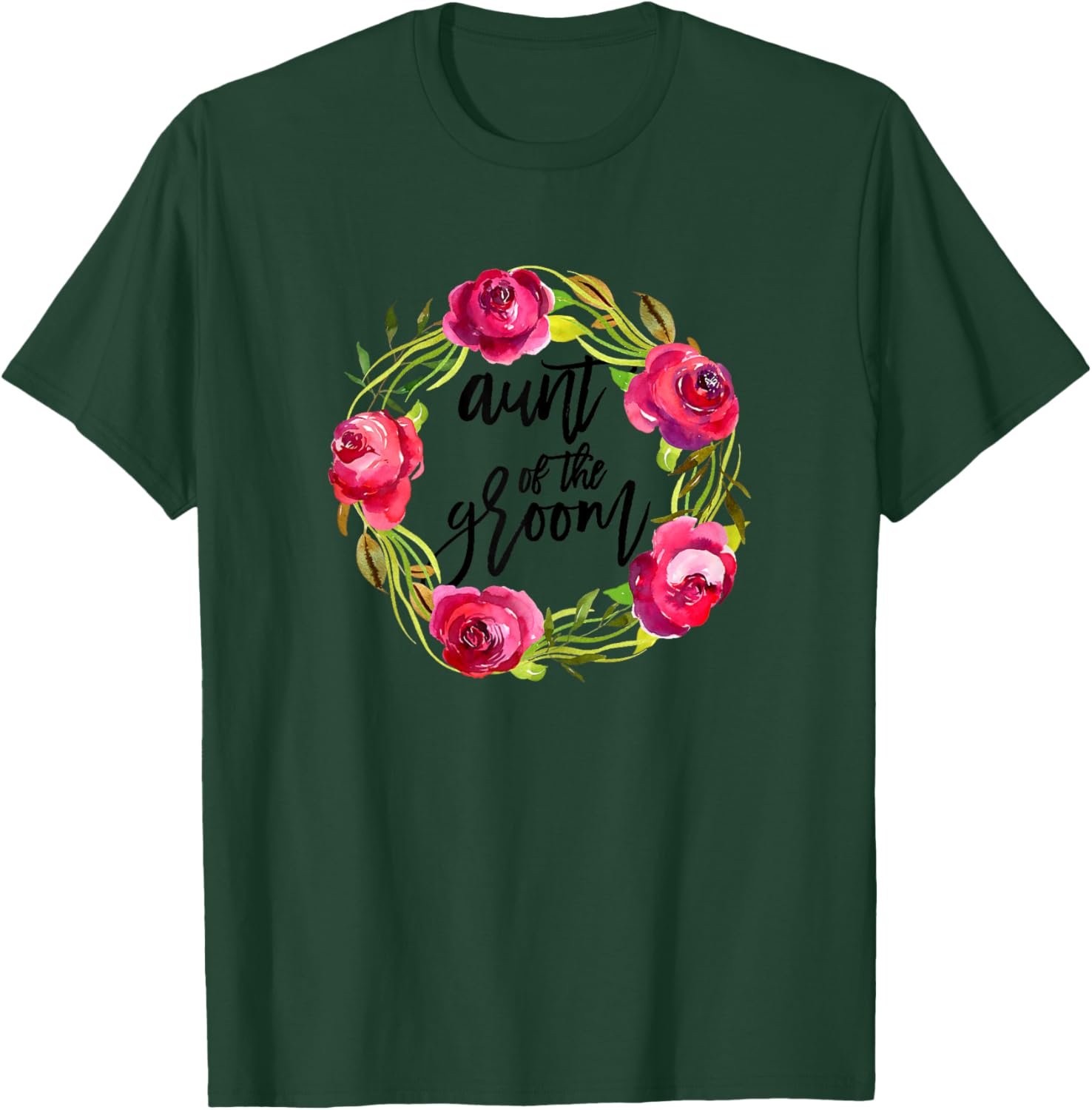 Aunt of the Groom from Bride Floral Wedding Shower T-Shirt - T-Shirt | Forest