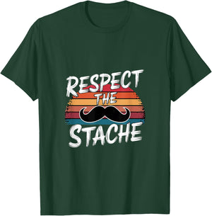 Respect The Stache Mustache Looks Charm T-Shirt - T-Shirt | Forest