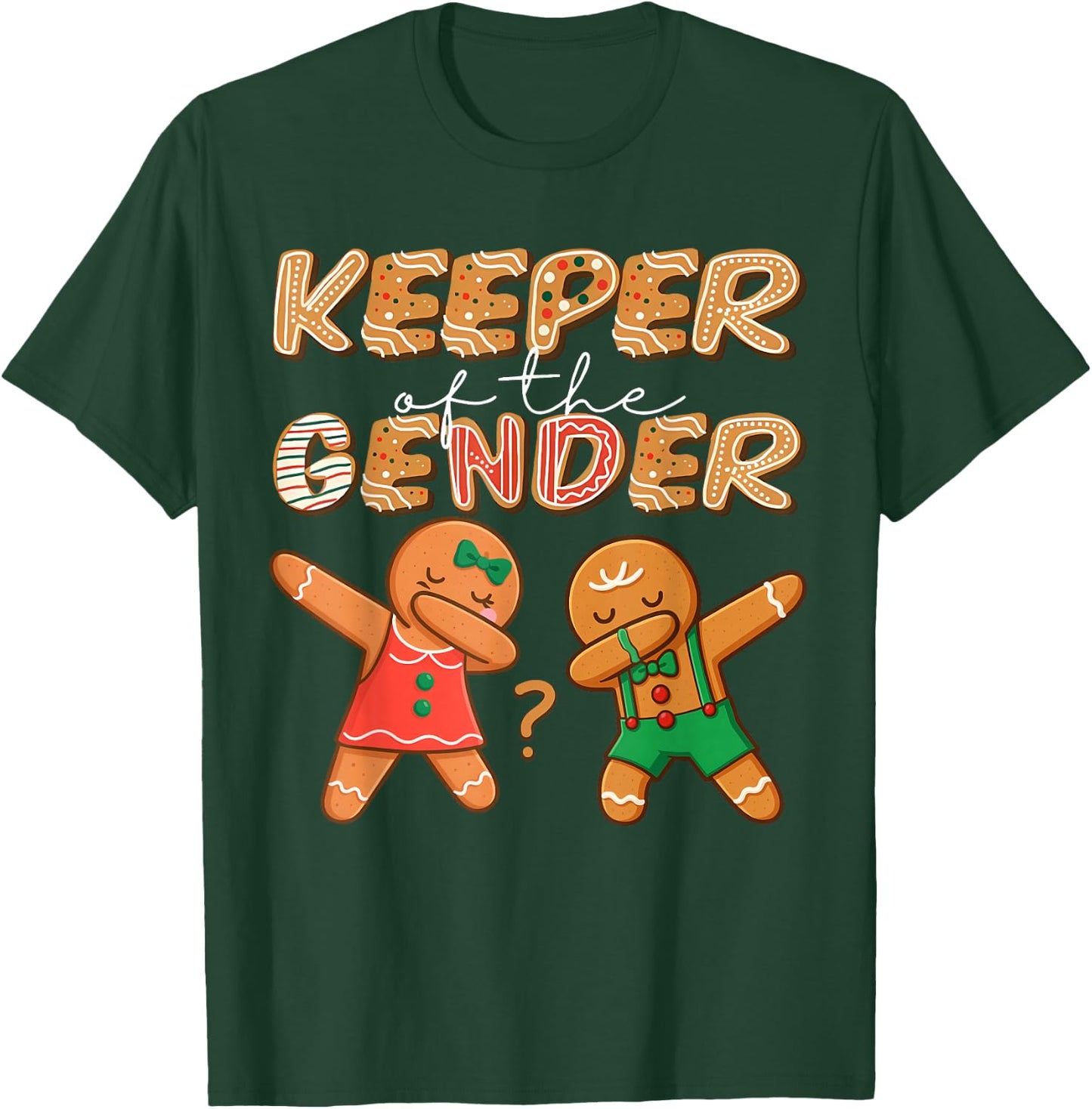 Keeper of The Gender Reveal Baby Shower Gingerbread Cookies T-Shirt - T-Shirt | Forest
