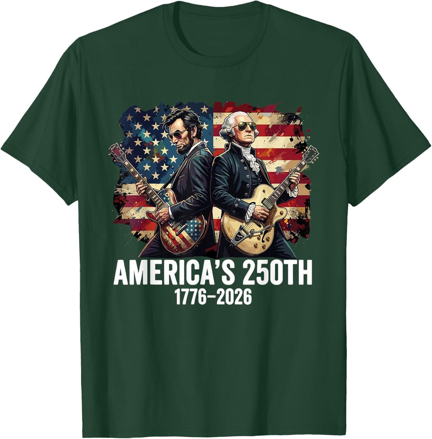 America's 250th July 4th Abraham Lincoln George Washington T-Shirt - T-Shirt | Forest