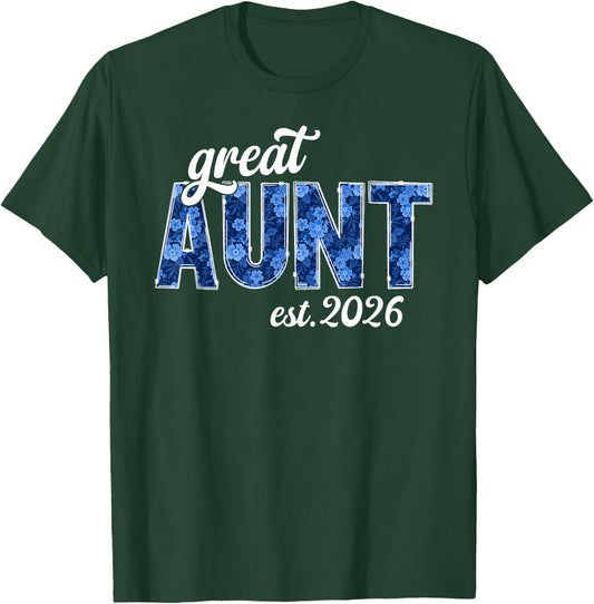 Future Great Aunt Est. 2026 Promoted to Great Aunt T-Shirt - T-Shirt | Forest