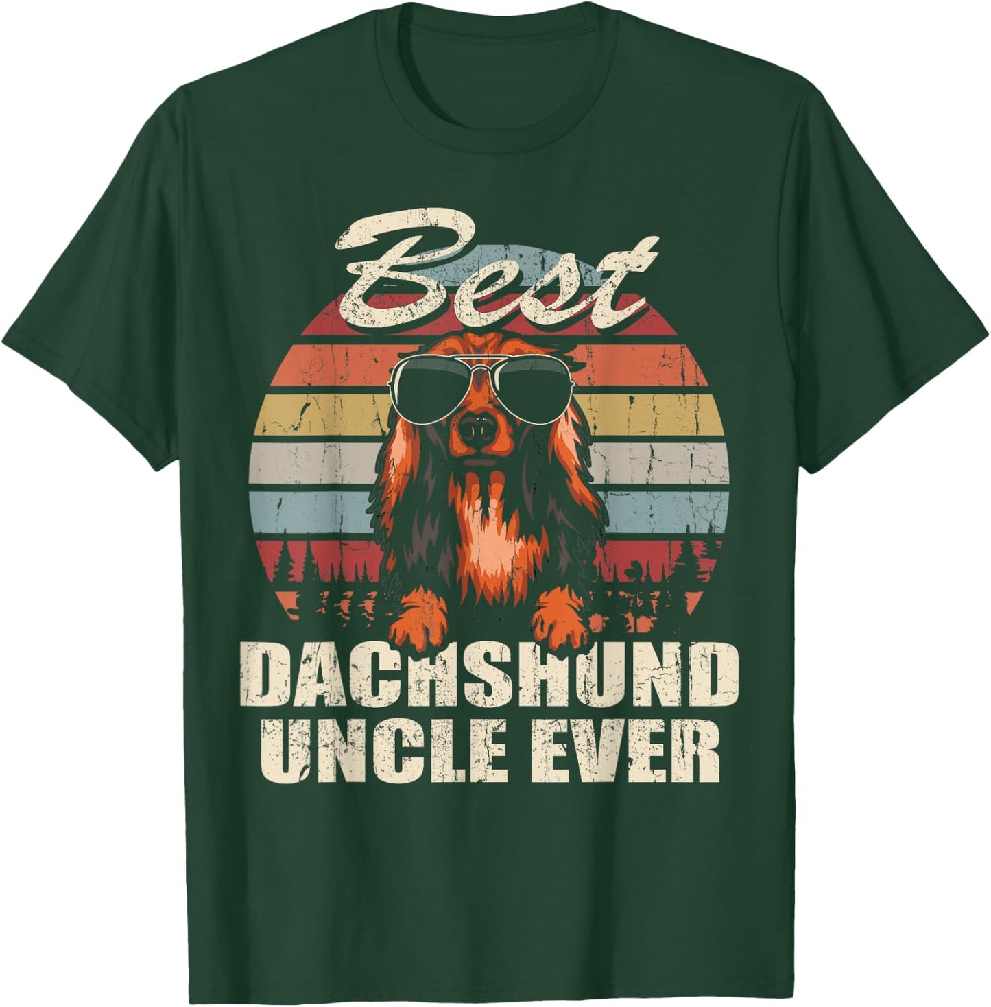 Best Dachshund Uncle Ever Funny Gift Father's Day For T-Shirt - T-Shirt | Forest