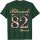 Blessed By God For 82 Years Old Birthday Party T-Shirt - T-Shirt | Forest