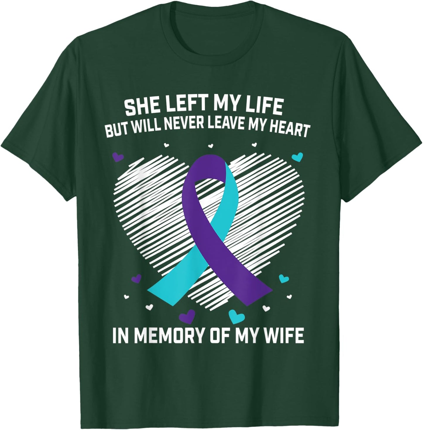 In Memory of Wife Suicide Awareness Prevention Men Husband T-Shirt - T-Shirt | Forest