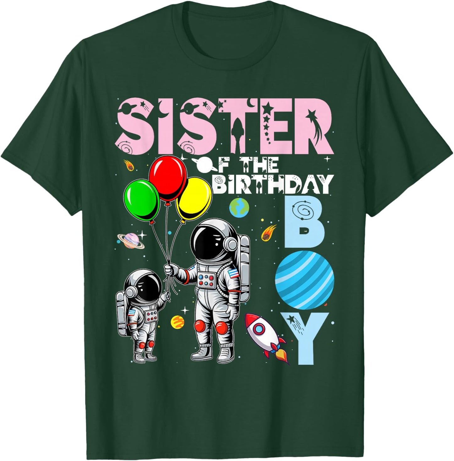 Sister Of The Birthday Boy Astronaut Family Space Planets T-Shirt - T-Shirt | Forest