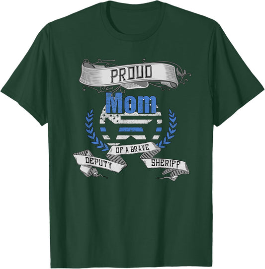 Deputy Sheriff Shirt Proud Mom T-Shirt - T-Shirt | Forest