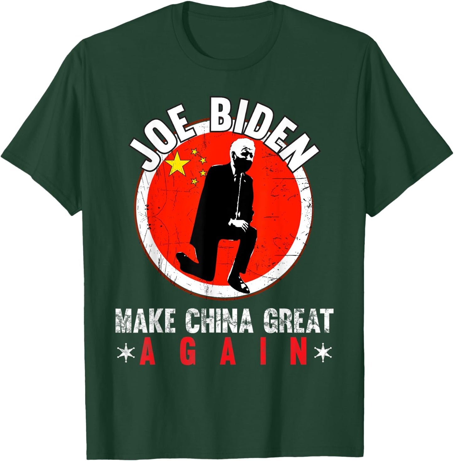 Joe Biden Make China Great Again Funny Sarcastic Anti-Biden T-Shirt - T-Shirt | Forest
