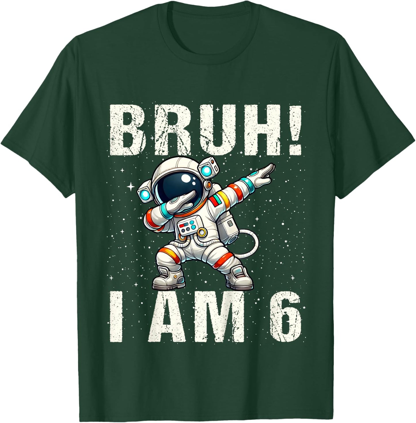 Kids Bruh I Am 6 Dabbing Astronaut Space Its My 6th Birthday Boys T-Shirt - T-Shirt | Forest