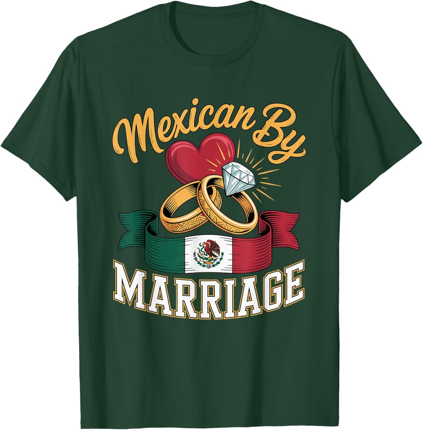 I Love My Mexican Marriage Latino Husband T-Shirt - T-Shirt | Forest