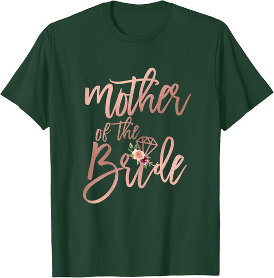 Wedding Shower for Mom from Bride Mother of the Bride Floral T-Shirt - T-Shirt | Forest