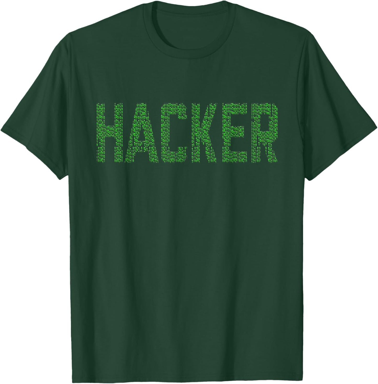 Hacker It Hack Computer Hacking Hacker T-Shirt - T-Shirt | Forest