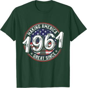 Making America Great Since 1961 American Flag Birthday Women Kids Men T-Shirt - T-Shirt | Forest