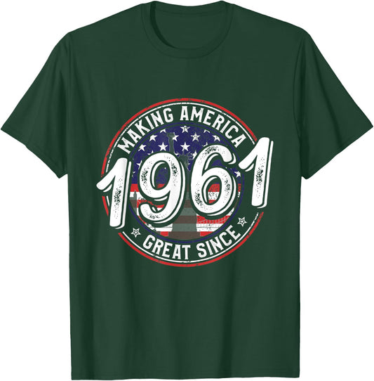 Making America Great Since 1961 American Flag Birthday Women Kids Men T-Shirt - T-Shirt | Forest