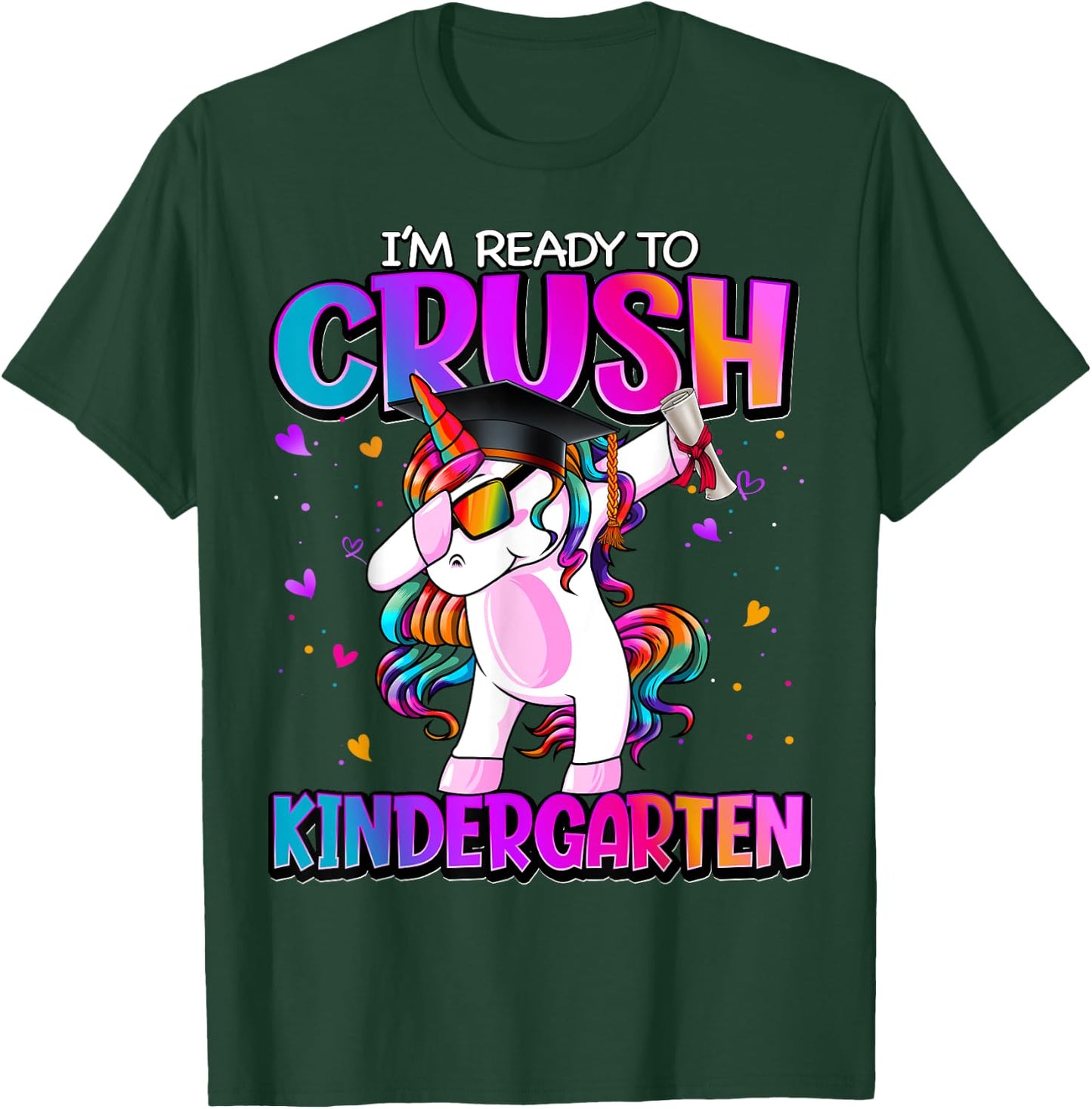 I'm Ready To Crush Kindergarten Back To School Kindergarten T-Shirt - T-Shirt | Forest
