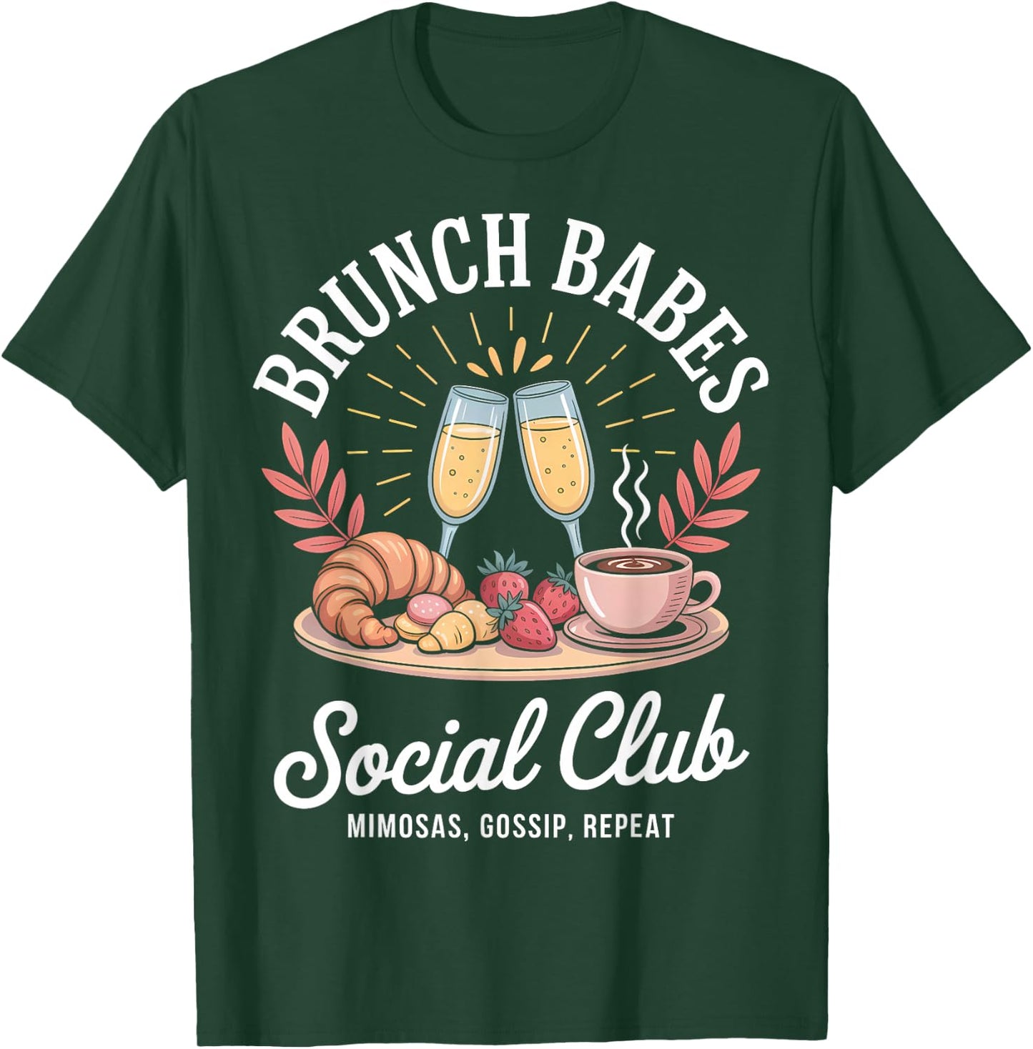 Brunch Babes Social Club Cute Besties Weekend T-Shirt - T-Shirt | Forest