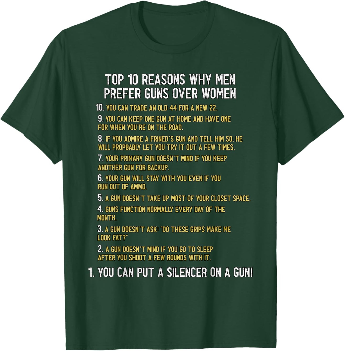 Top 10 Reasons Why Men Prefer Guns Over Women Shirt Funny T-Shirt - T-Shirt | Forest