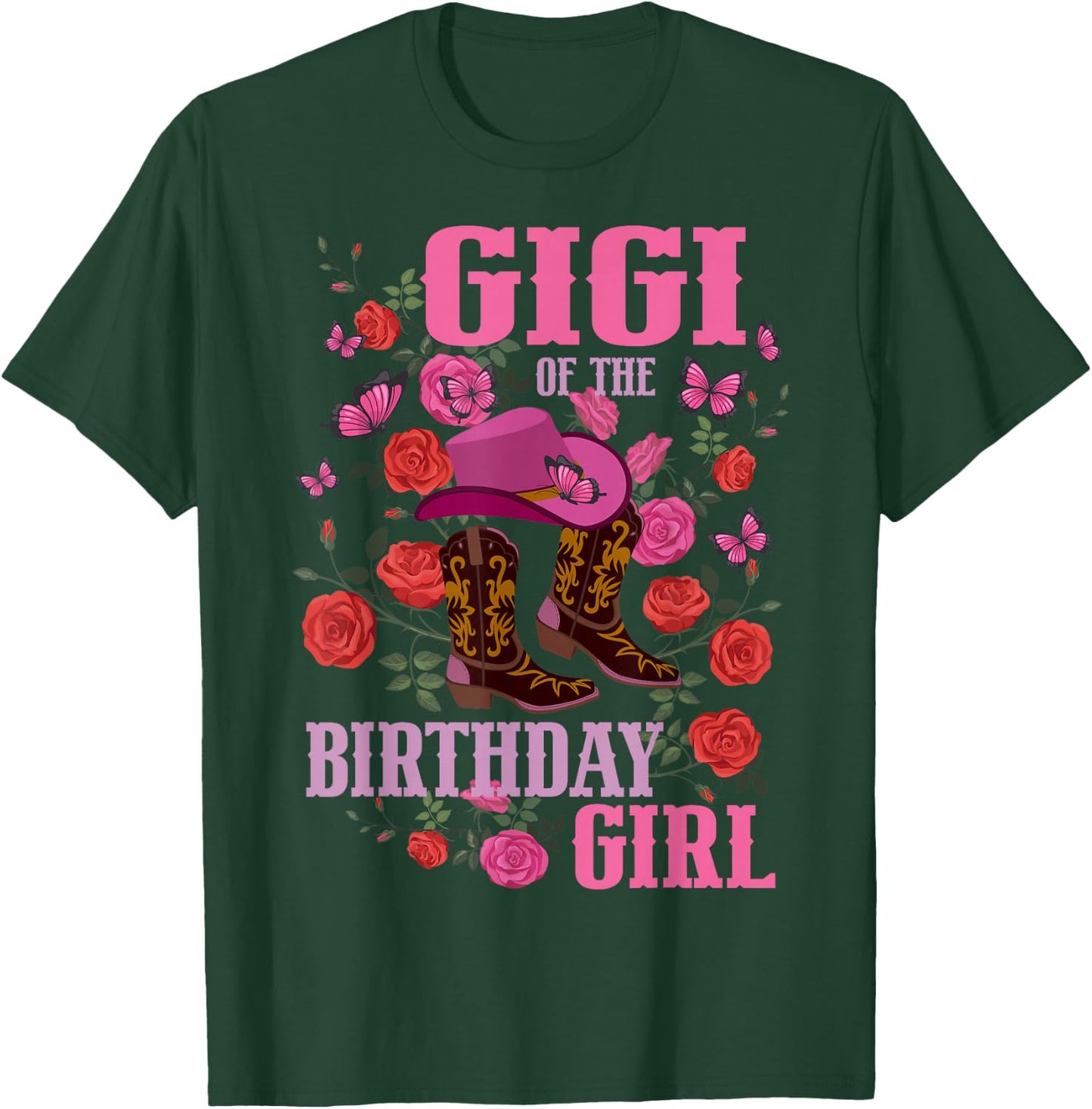 Gigi of The Birthday Girl Cowgirl Boots Pink Matching Family T-Shirt - T-Shirt | Forest