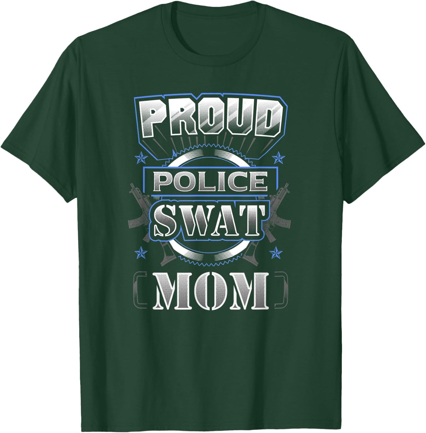 Proud Police SWAT Mom Graphic T-Shirt - T-Shirt | Forest