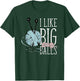 I Like Big Balls Knitting Funny Crochet Yarn Sewing Quilting T-Shirt - T-Shirt | Forest