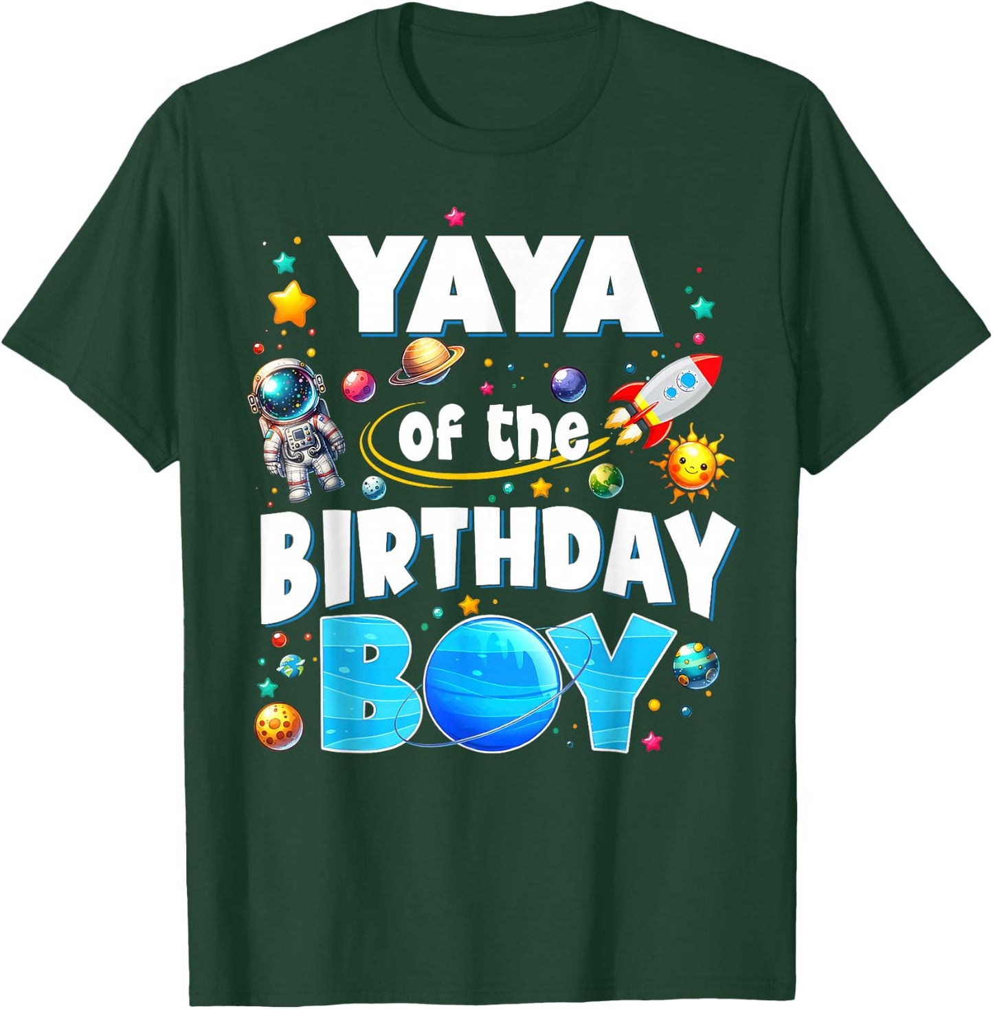 Yaya Of The Birthday Boy Astronaut Family Space Planets T-Shirt - T-Shirt | Forest