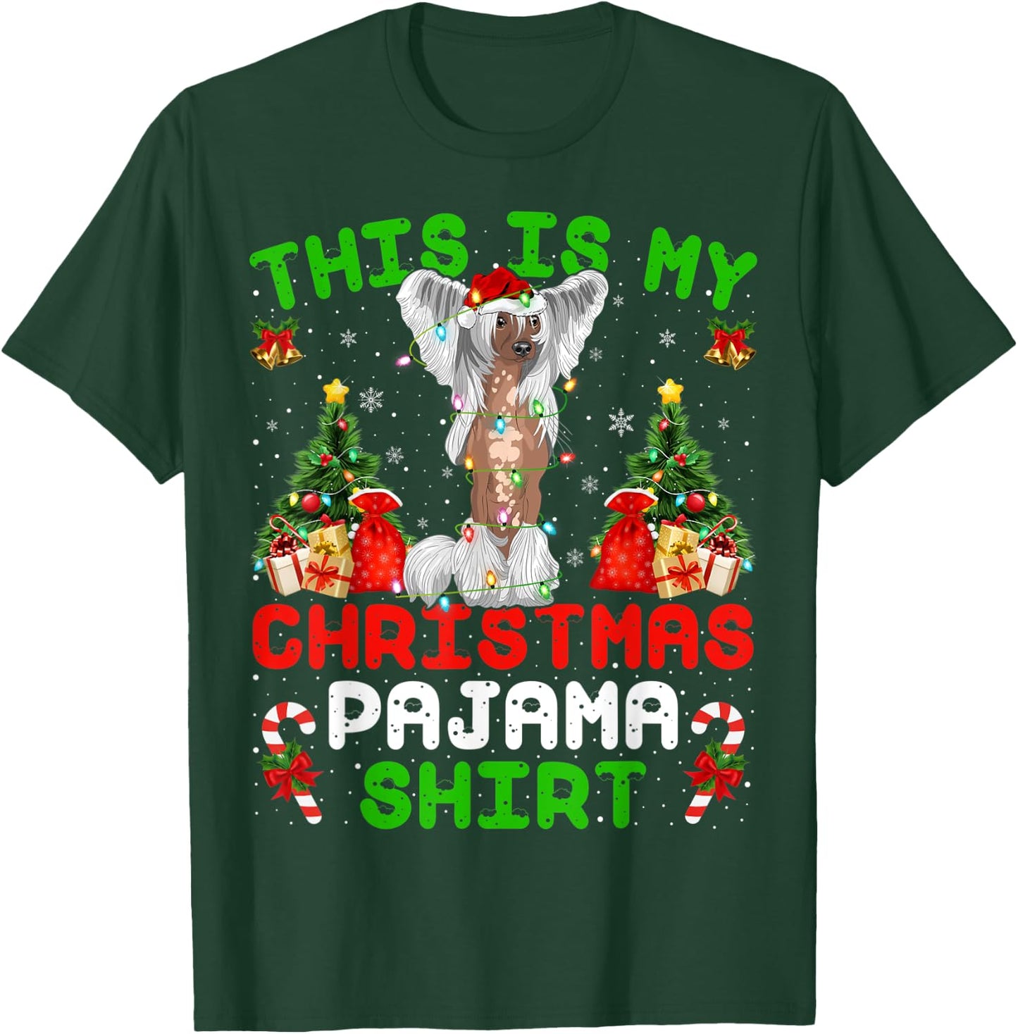 This Is My Christmas Pajama Shirt Chinese Crested Christmas T-Shirt - T-Shirt | Forest