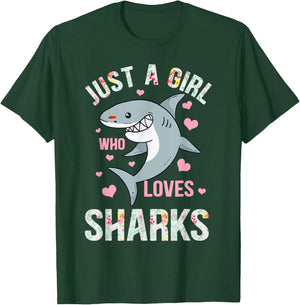 Just A Girl Who Loves Sharks T-Shirt - T-Shirt | Forest