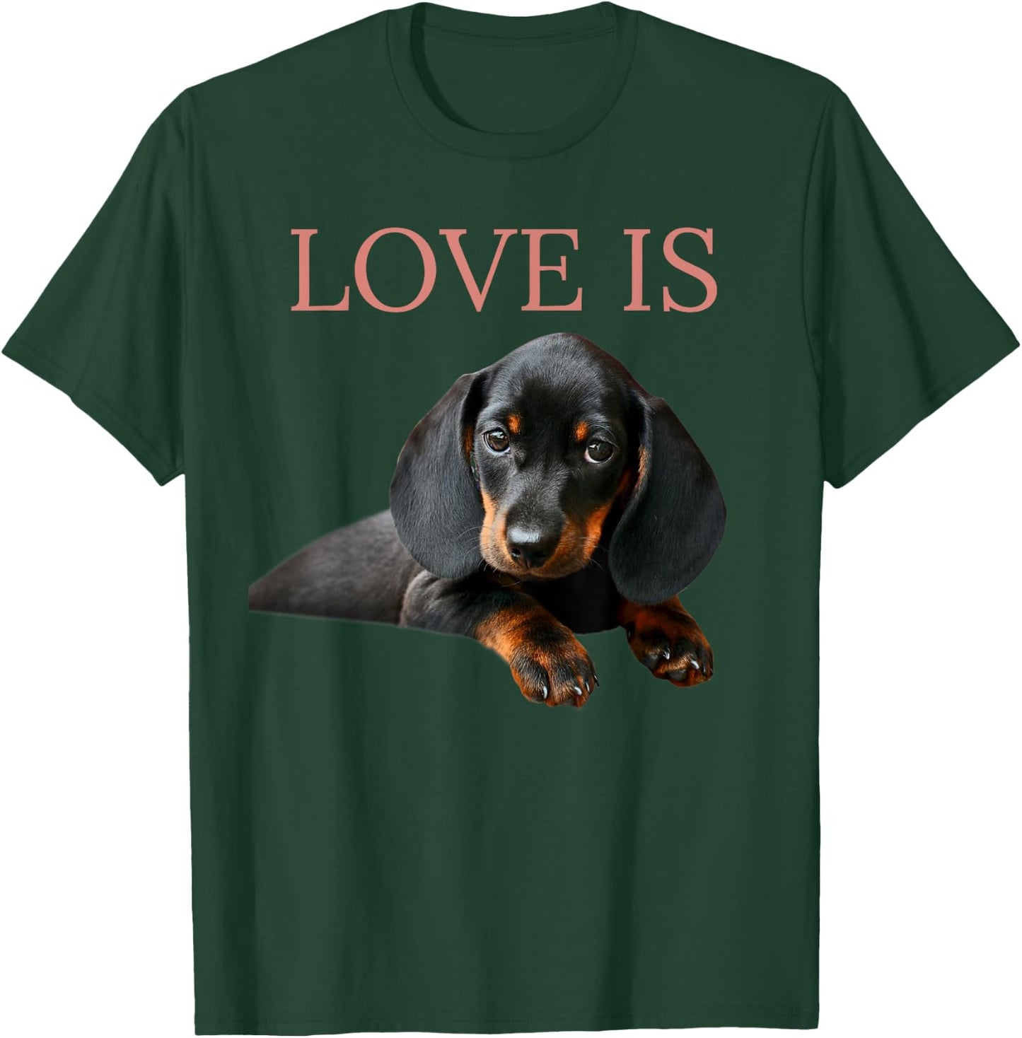 Dachshund Shirt Doxie Mom Dad Love Is Wiener Dog Lover Men Women Kids T-Shirt - T-Shirt | Forest