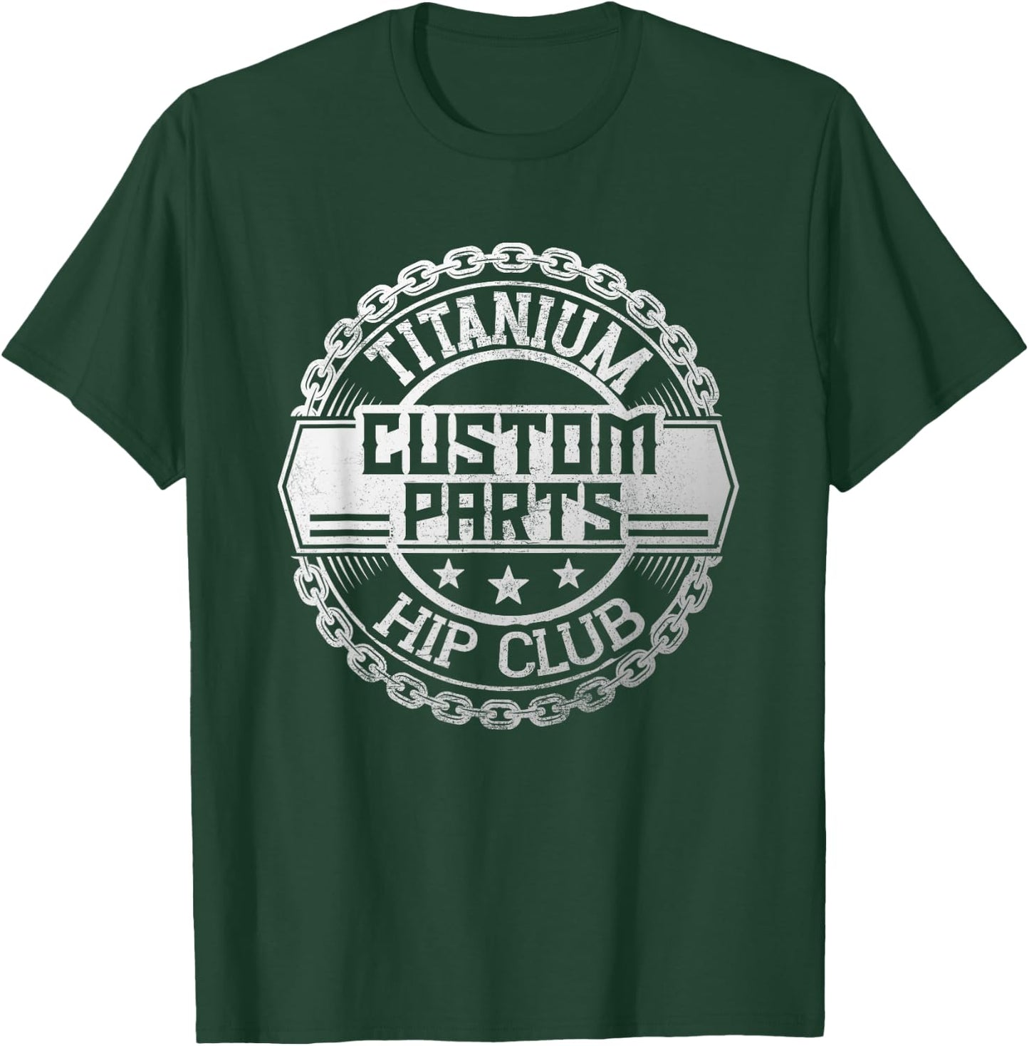 New hip titanium hip hip surgery T-Shirt - T-Shirt | Forest