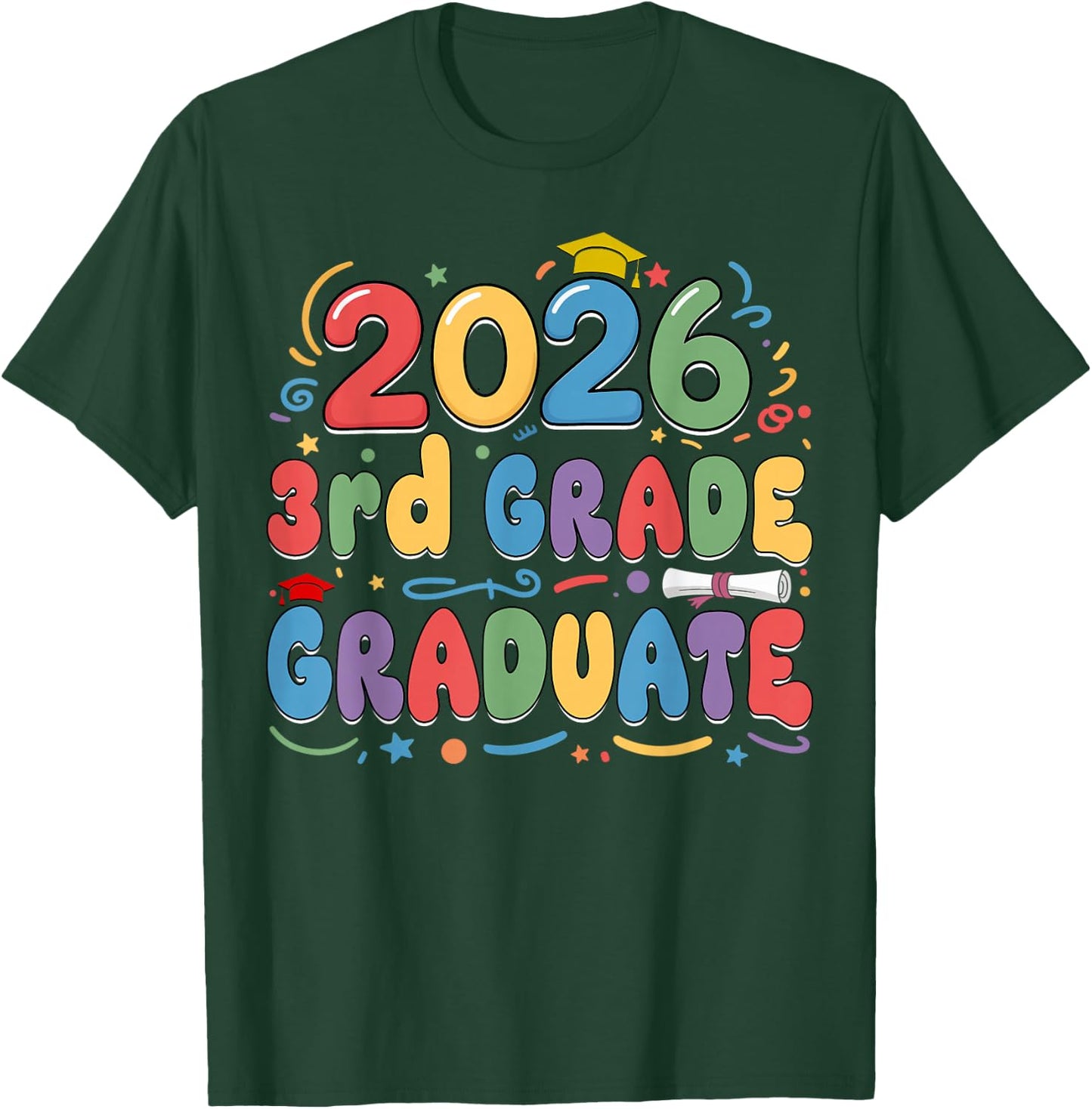 3rd Grade Graduate 2026 Graduation Last Day of School Kids T-Shirt - T-Shirt | Forest