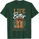 Western Country Cowboy Life Is Better In Boots Line Dance T-Shirt - T-Shirt | Forest